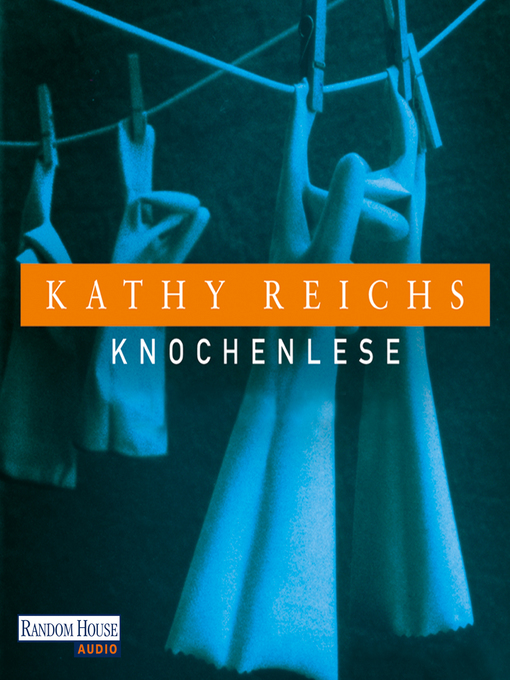 Title details for Knochenlese by Kathy Reichs - Wait list